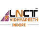 LNCT Vidhyapeeth University