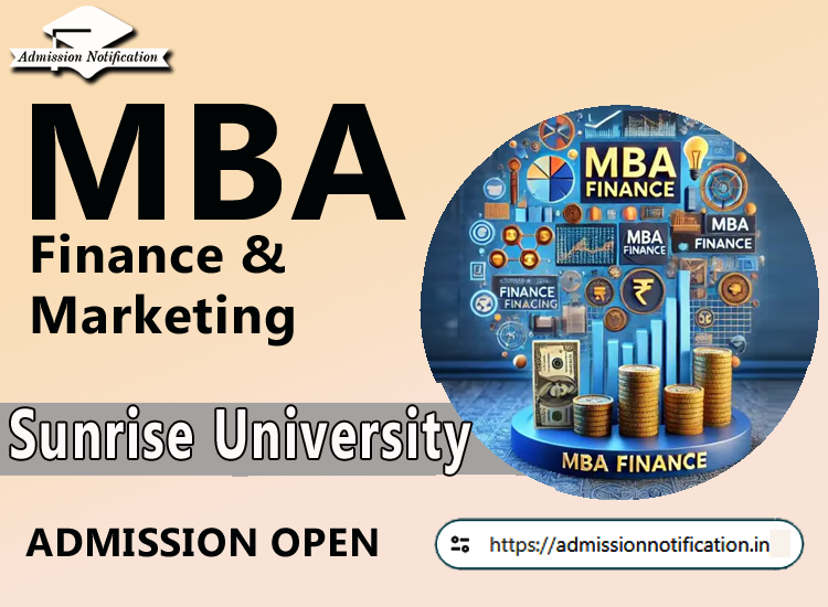 Sunrise University MBA  Finance & Marketing Course Admission 2025-26, Eligibility, Admission Process, Entrance Exam, Syllabus, Fees,  Job Profiles, and FAQs