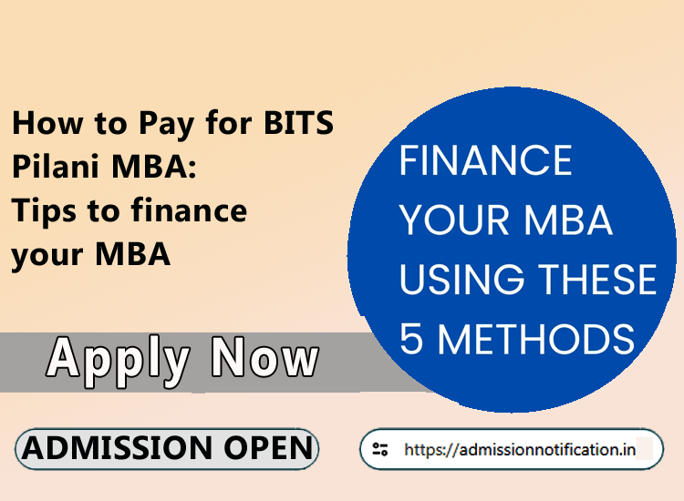 How to Pay for BITS Pilani MBA: Tips to finance your MBA