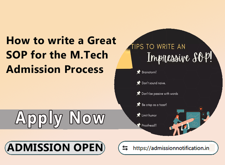 How to write a Great SOP for the M.Tech Admission Process