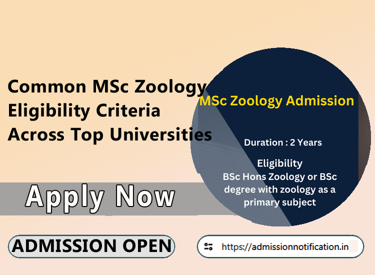 Common MSc Zoology Eligibility Criteria Across Top Universities