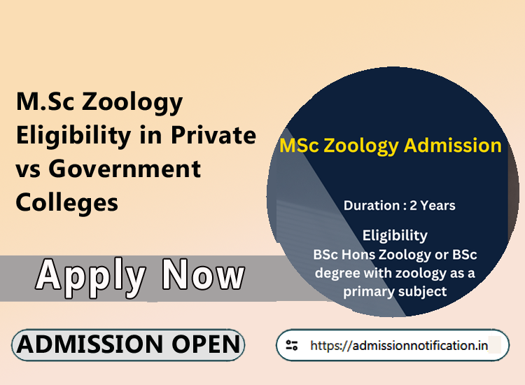 M.Sc Zoology Eligibility in Private vs Government Colleges