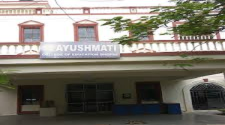 Ayushmati College of Education, Bhopal